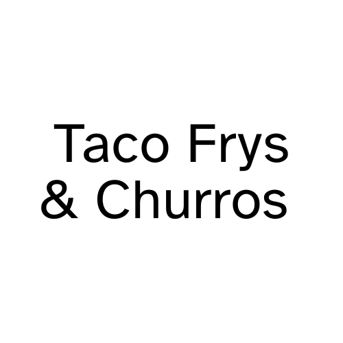 Taco Frys & Churros