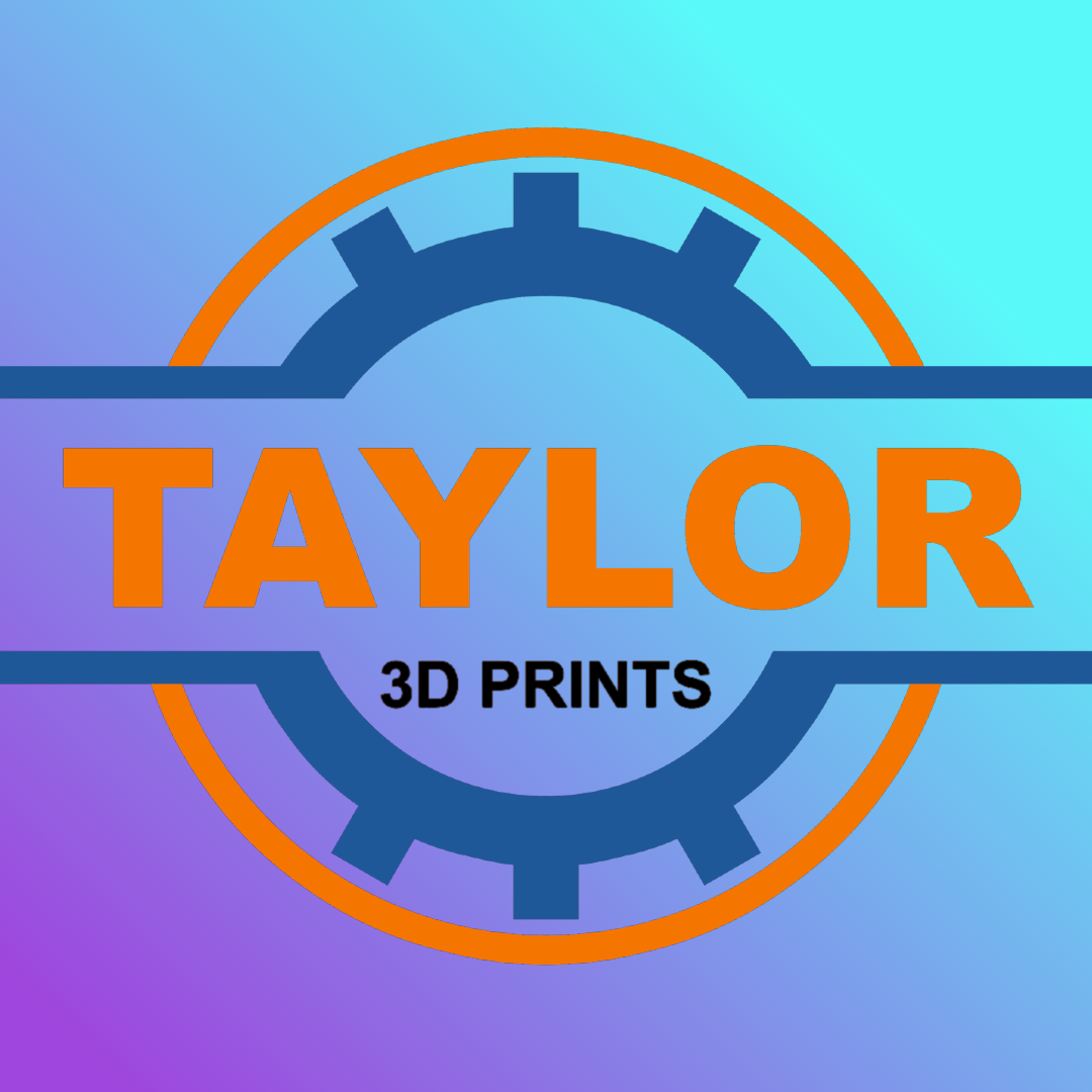 Taylor 3D Prints